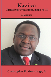 Kazi Za Christopher Mwashinga, Juzuu YA III