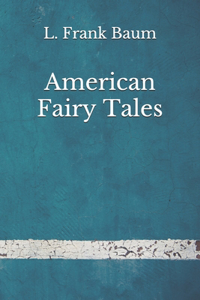 American Fairy Tales