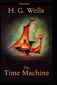 The Time Machine Annotated