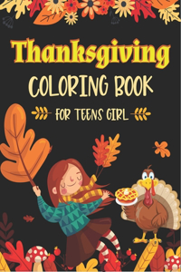 Thanksgiving Coloring Book for Teens Girl