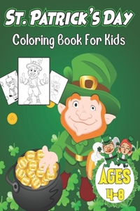 St Patrick's Day Coloring Book For Kids Ages 4-8