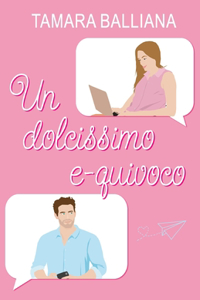 Un dolcissimo e-quivoco