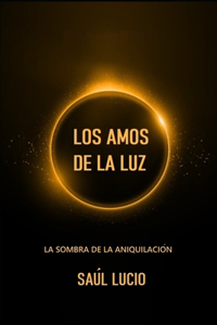 Amos de la Luz