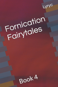 Fornication Fairytales