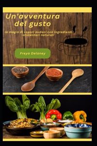 Un'avventura del gusto