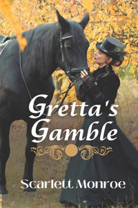 Gretta's Gamble