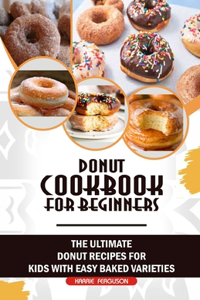 Donut Cookbook for Beginners