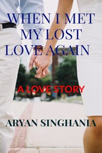 When I Met My Lost Love Again
