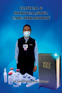 Clinical & Spiritual/Soul Care Philosophy