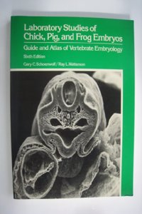 Laboratory Studies of Chick, Pig and Frog Embryos