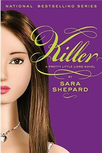 Pretty Little Liars #6: Killer