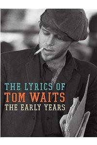 The Lyrics of Tom Waits