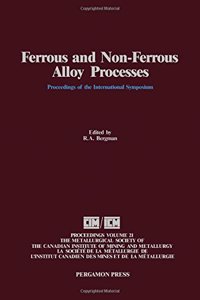 Ferrous and Non-ferrous Alloy Processes