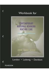 Workbook for Contemporary Maternal-Newborn Nursing