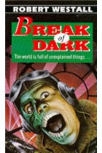 Break of Dark (Puffin Teenage Fiction)