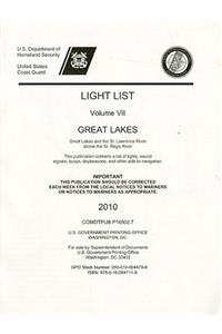 Light List, 2010, V. 7, Great Lakes, Great Lakes and the St. Lawrence River Above the St. Regis River