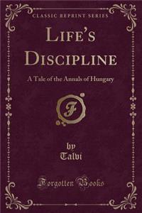 Life's Discipline