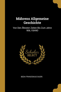 Mährens Allgemeine Geschichte