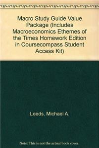 Macro Study Guide Value Package (Includes Macroeconomics Ethemes of the Times Homework Edition in Coursecompass Student Access Kit)