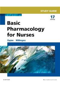 Study Guide for Basic Pharmacology for Nurses