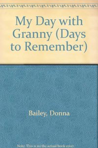 My Day with Granny