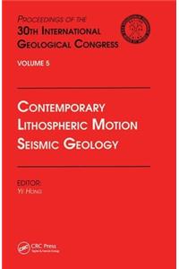 Contemporary Lithospheric Motion Seismic Geology