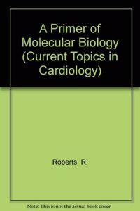 Primer of Molecular Biology