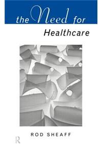 The Need For Health Care