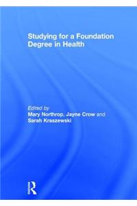 Studying for a Foundation Degree in Health