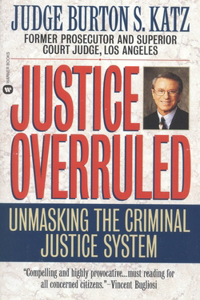 Justice Overruled