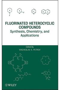 Fluorinated Heterocyclic Compounds