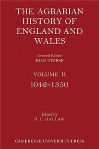The Agrarian History of England and Wales: Volume 2, 1042–1350