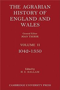 Agrarian History of England and Wales: Volume 2, 1042-1350