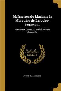 MeÌmoires de Madame la Marquise de Laroche-jaquelein