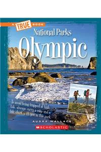 Olympic (a True Book: National Parks)