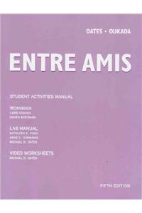 Oates Entre Amis Workbook Fifth Edition Plus Larousse French Pocketdictionary