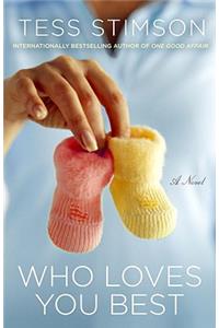 Who Loves You Best