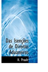 Das Isencoes de Direitos Aduaneiros