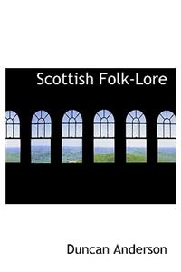 Scottish Folk-Lore