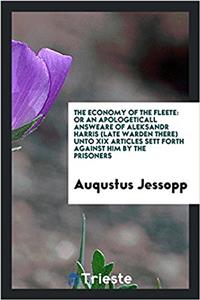 THE ECONOMY OF THE FLEETE: OR AN APOLOGE