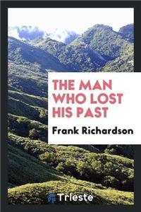 The Man Who Lost His Past