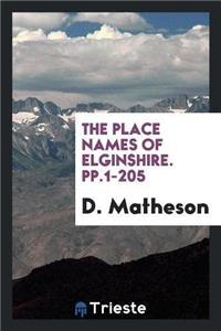 Place Names of Elginshire. Pp.1-205