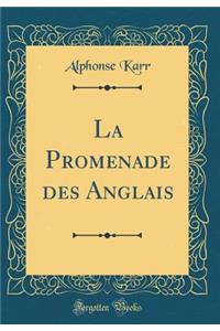 La Promenade des Anglais (Classic Reprint)