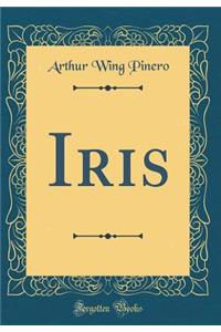 Iris (Classic Reprint)