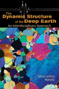 Dynamic Structure of the Deep Earth
