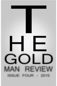 Gold Man Review Issue 4