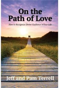 On the Path of Love