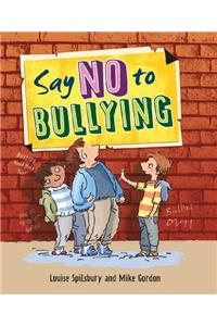 Say No to Bullying