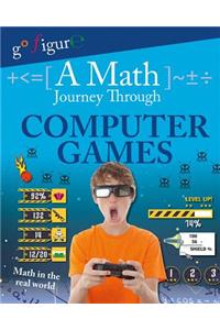 Math Journey Through Computer Games