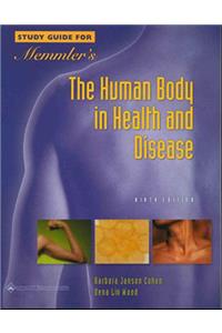 Memmler's Study Guide for the Human Body in Health and Disease: Study Guide to 9r.e